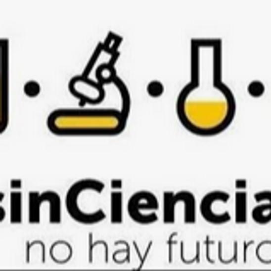 Sin Ciencia no hay futuro
