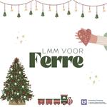 LMM UAntwerpen - Kerst voor Ferre
