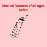 The Masked Runners