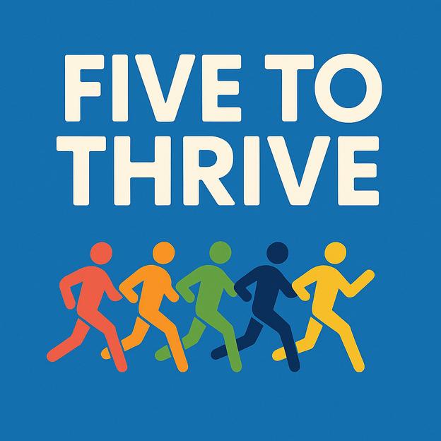 Five to Thrive