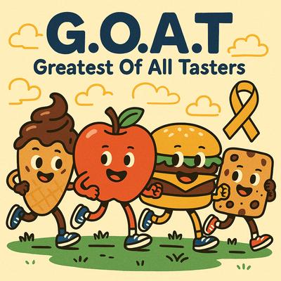 G.O.A.T - Greatest Of All Tasters